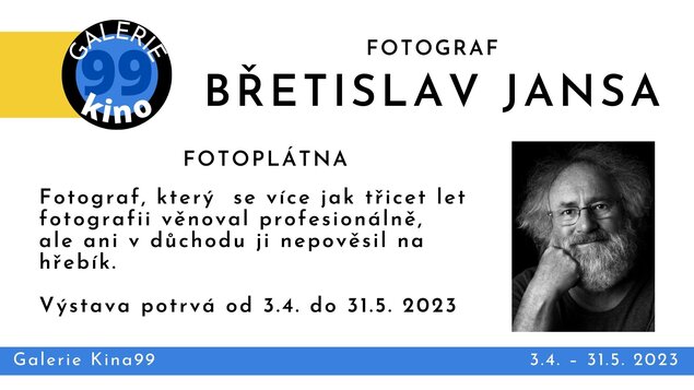 Vernisáž - Břetislav Jansa  -  fotoplátna