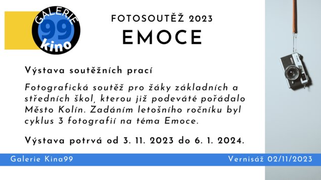 3. 11. 2023 – 6. 1. 2024 EMOCE - fotografická soutěž