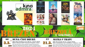 Kulturní přehled - Kino Admira - BŘEZEN 2024