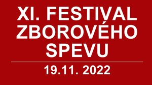 FESTIVAL ZBOROVÉHO SPEVU 19.11.2022