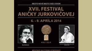 6. - 9.4.2014 XVII FESTIVAL ANIČKY JURKOVIČOVEJ